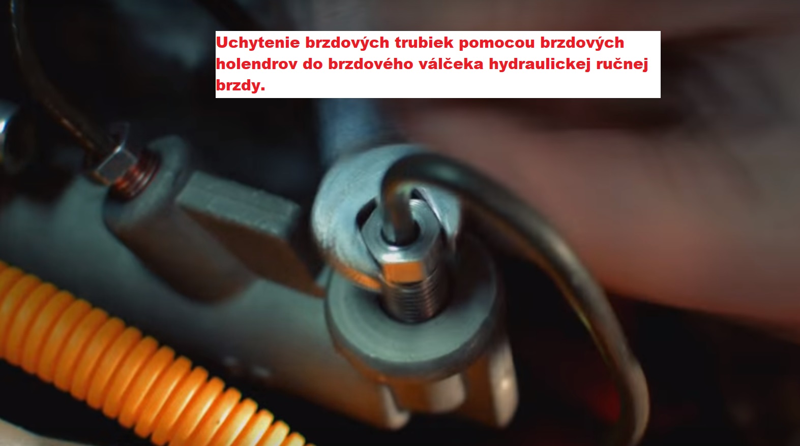 uchytenie brzdových trubiek pomocou holendrov do hydry